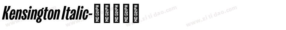 Kensington Italic字体转换